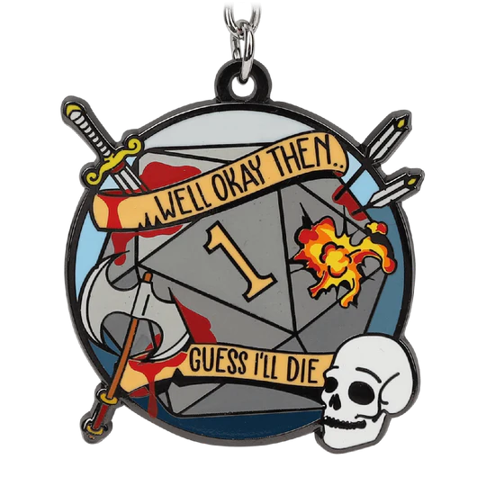 Guess I'll Die sleutelhanger