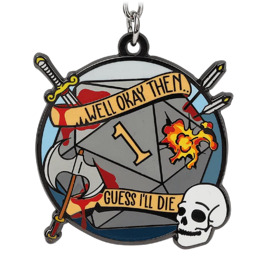Guess I'll Die sleutelhanger