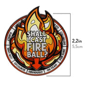 Casting Fireball Spinner Pin